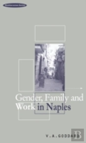 Gender, Family And Work In Naples