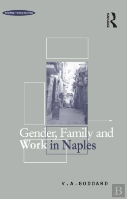 Bertrand.pt - Gender, Family And Work In Naples