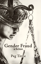 Gender Fraud: A Fiction