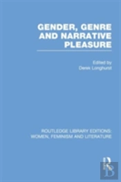 Gender, Genre & Narrative Pleasure
