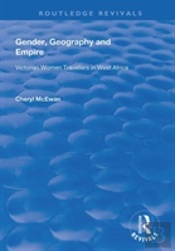 Gender, Geography And Empire