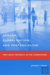Gender, Globalization, And Postsocialism