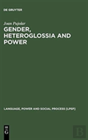 Gender, Heteroglossia And Power