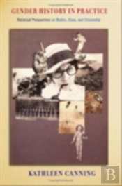 Gender History In Practice