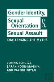 Gender Identity, Sexual Orientation, And Sexual Assault