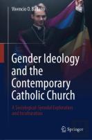 Gender Ideology And The Contemporary Catholic Church