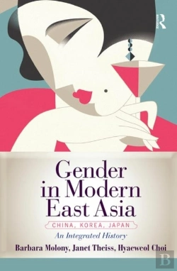 Bertrand.pt - Gender In Modern East Asia