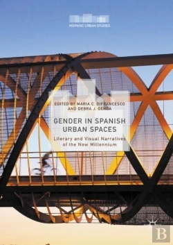 Bertrand.pt - Gender In Spanish Urban Spaces