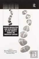 Gender Inequalities And Development In Latin America During The Twentieth Century
