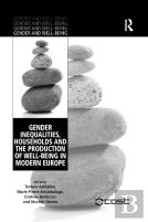 Gender Inequalities, Households And The Production Of Well-Being In Modern Europe