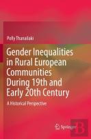 Gender Inequalities In Rural European Communities During 19th And Early 20th Century