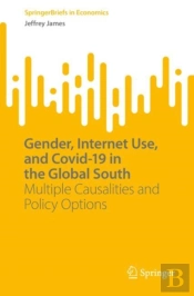 Gender, Internet Use, And Covid-19 In The Global South