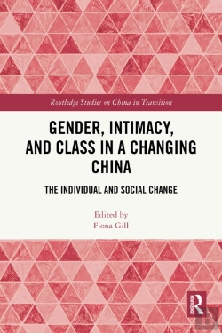 Bertrand.pt - Gender, Intimacy, And Class In A Changing China