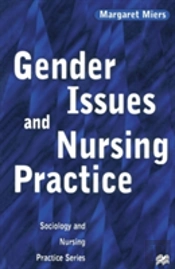 Gender Issues And Nursing Practice
