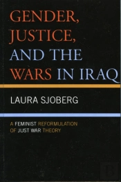 Gender, Justice, And The Wars In Iraq