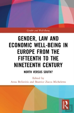 Bertrand.pt - Gender, Law And Economic Well-Being In Europe From The Fifteenth To The Nineteenth Century