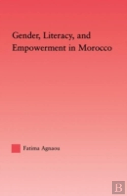 Bertrand.pt - Gender, Literacy, And Empowerment In Morocco