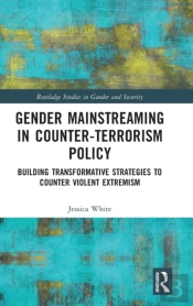 Gender Mainstreaming In Counter-Terrorism Policy