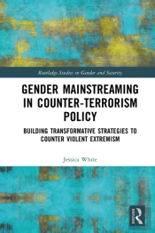 Gender Mainstreaming In Counter-Terrorism Policy
