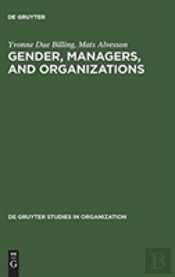 Gender, Managers, And Organizations