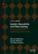 Gender, Masculinity And Video Gaming