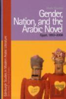 Gender, Nation, And The Arabic Novel