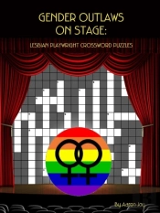 Gender Outlaws On Stage