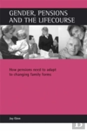 Gender, Pensions And The Lifecourse