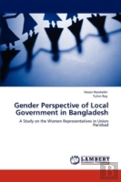 Gender Perspective Of Local Government In Bangladesh
