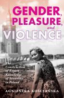Gender, Pleasure, And Violence