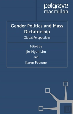 Bertrand.pt - Gender Politics And Mass Dictatorship