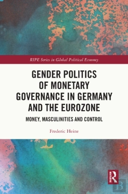Bertrand.pt - Gender Politics Of Monetary Governance In Germany And The Eurozone