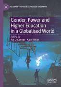 Gender, Power And Higher Education In A Globalised World