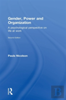 Gender, Power And Organization
