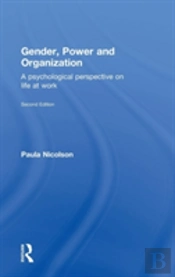 Gender, Power And Organization