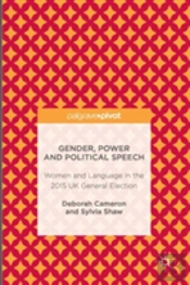 Gender, Power And Political Speech