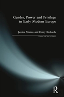 Bertrand.pt - Gender, Power And Privilege In Early Modern Europe