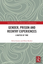 Gender, Prison And Reentry Experiences