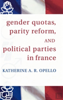 Bertrand.pt - Gender Quotas, Parity Reform, And Political Parties In France