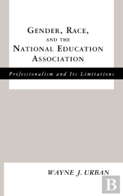 Gender, Race And The National Education Association