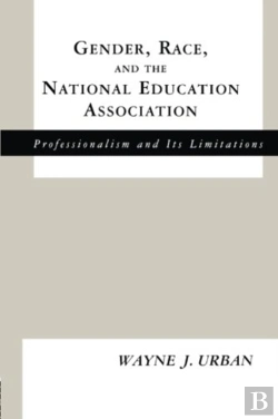 Bertrand.pt - Gender, Race And The National Education Association