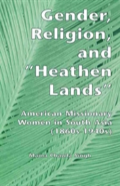 Gender, Religion, And The Heathen Lands