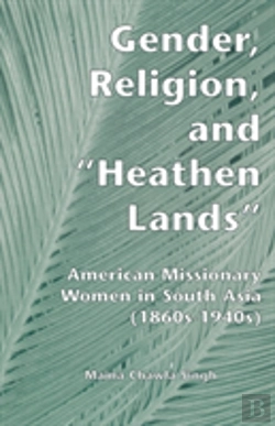Bertrand.pt - Gender, Religion, And The Heathen Lands