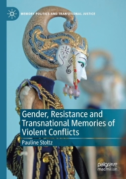 Bertrand.pt - Gender, Resistance And Transnational Memories Of Violent Conflicts