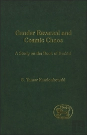 Gender Reversal And Cosmic Chaos
