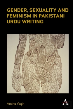 Bertrand.pt - Gender, Sexuality And Feminism In Pakistani Urdu Writing