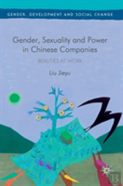 Bertrand.pt - Gender, Sexuality And Power In Chinese Companies