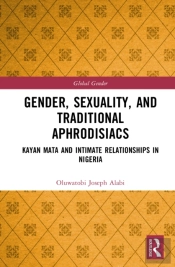 Gender, Sexuality, And Traditional Aphrodisiacs