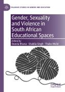 Gender, Sexuality And Violence In South African Educational Spaces