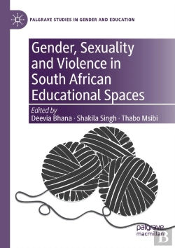 Bertrand.pt - Gender, Sexuality And Violence In South African Educational Spaces